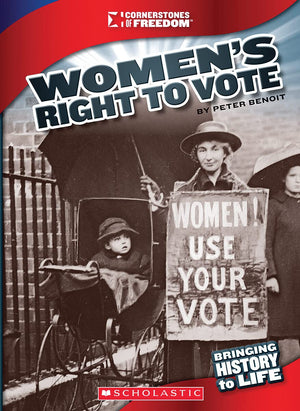 Women's Right to Vote (Cornerstones of Freedom: Third Series) (Library Edition),Used