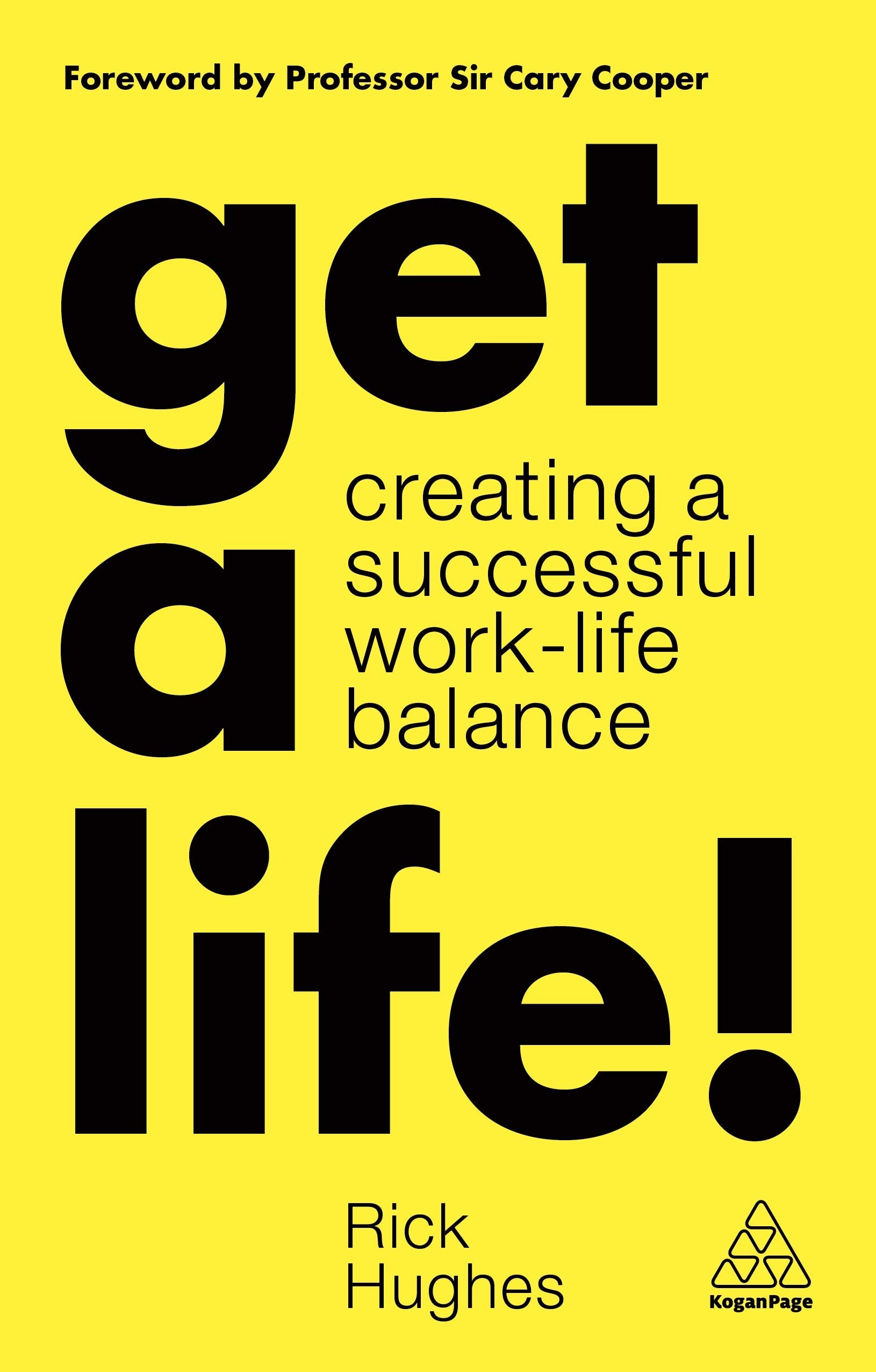 Get a Life!: Creating a Successful WorkLife Balance,Used