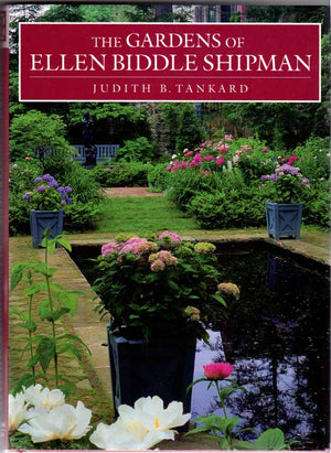 The Gardens Of Ellen Biddle Shipman,New