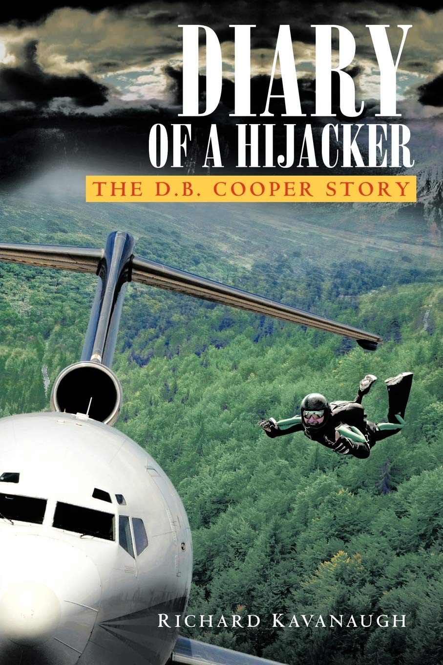 Diary Of A Hijacker: The D. B. Cooper Story,Used