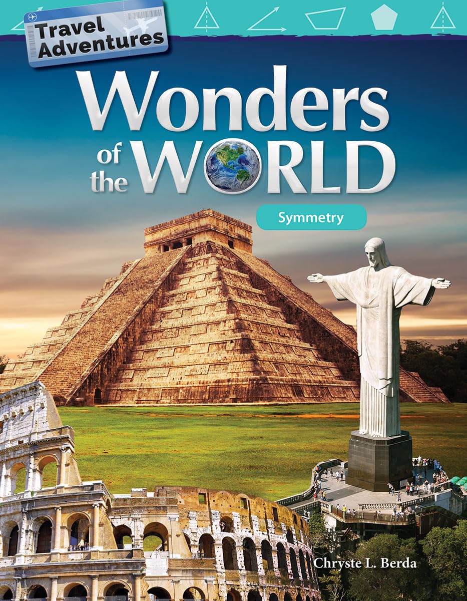 Travel Adventures: Wonders of the World: Symmetry (Mathematics in the Real World),Used