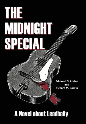 The Midnight Special: A Novel about Leadbelly,Used
