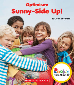 Optimism: SunnySide Up! (Rookie Talk About It) (Library Edition),Used