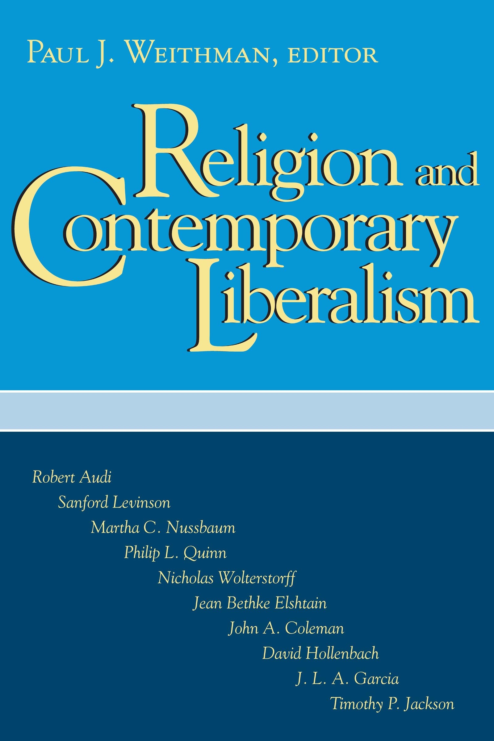 Religion and Contemporary Liberalism,Used