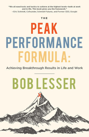 The Peak Performance Formula: Achieving Breakthrough Results in Life and Work,Used