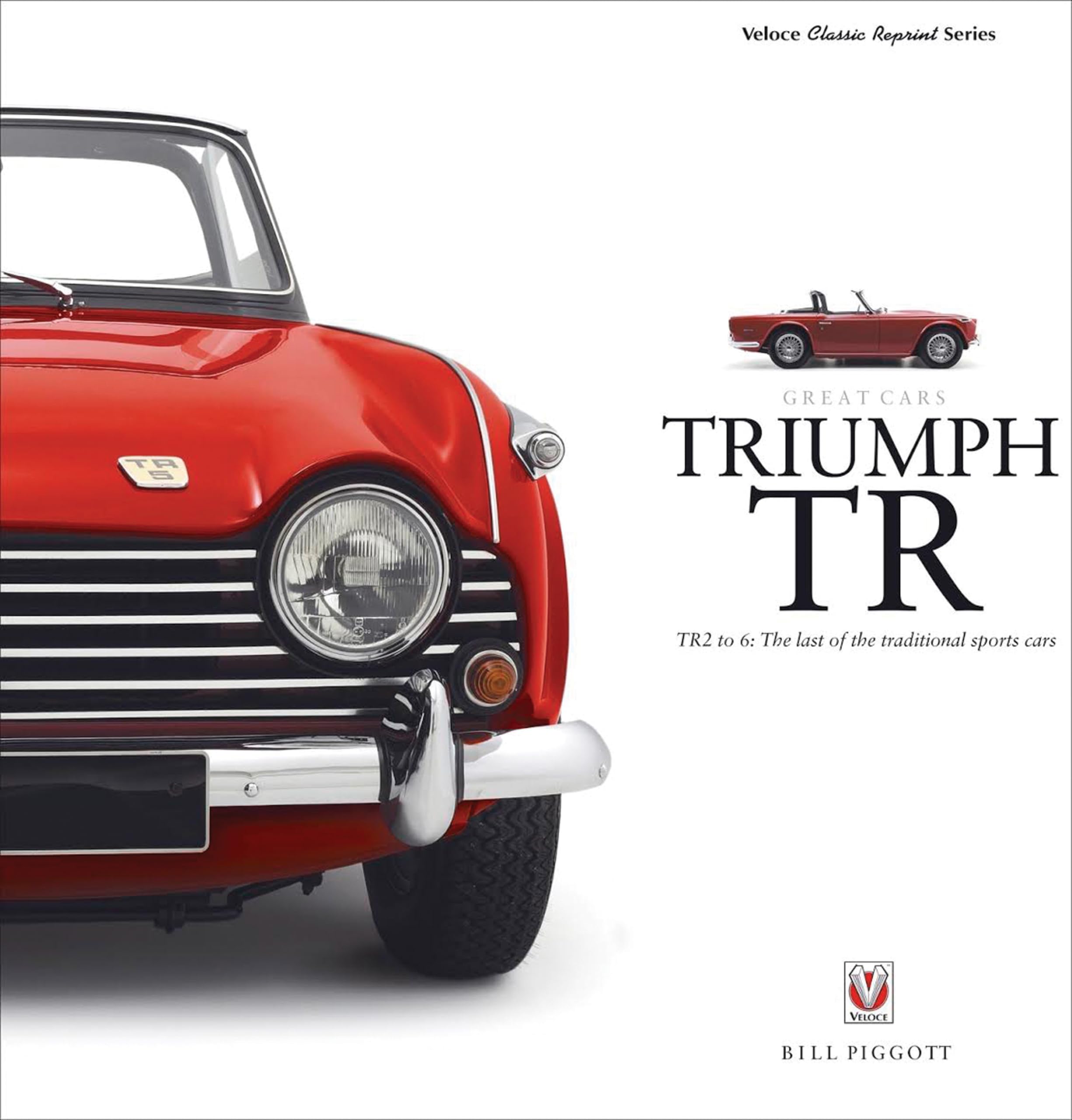 Triumph TR: TR2 to 6: The Last of the Traditional Sports Cars (Great Cars),Used