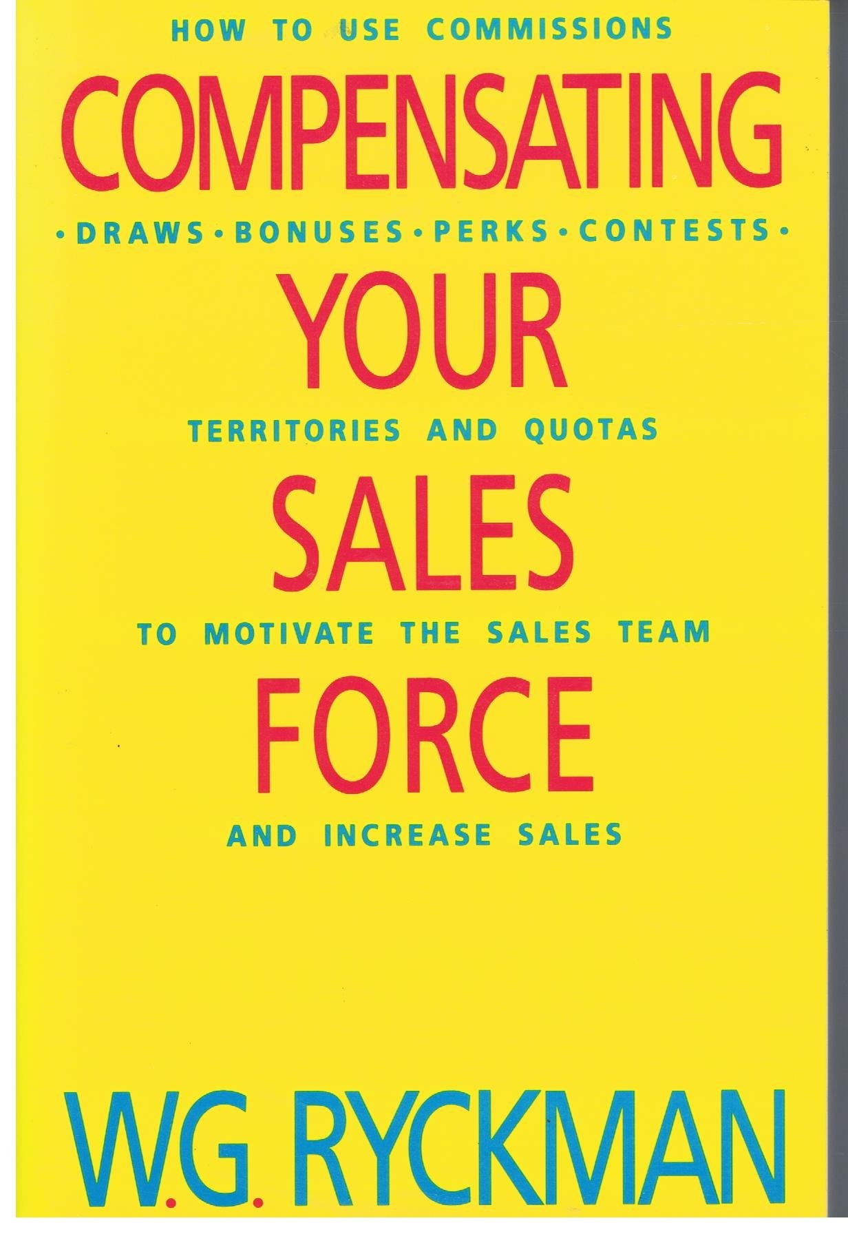 Compensating Your Sales Force,Used