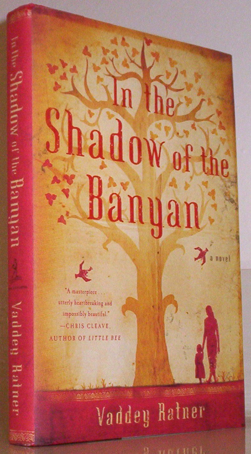 In The Shadow Of The Banyan