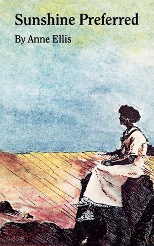 Sunshine Preferred: The Philosophy Of An Ordinary Woman,New