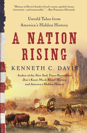 A Nation Rising: Untold Tales From America'S Hidden History,New