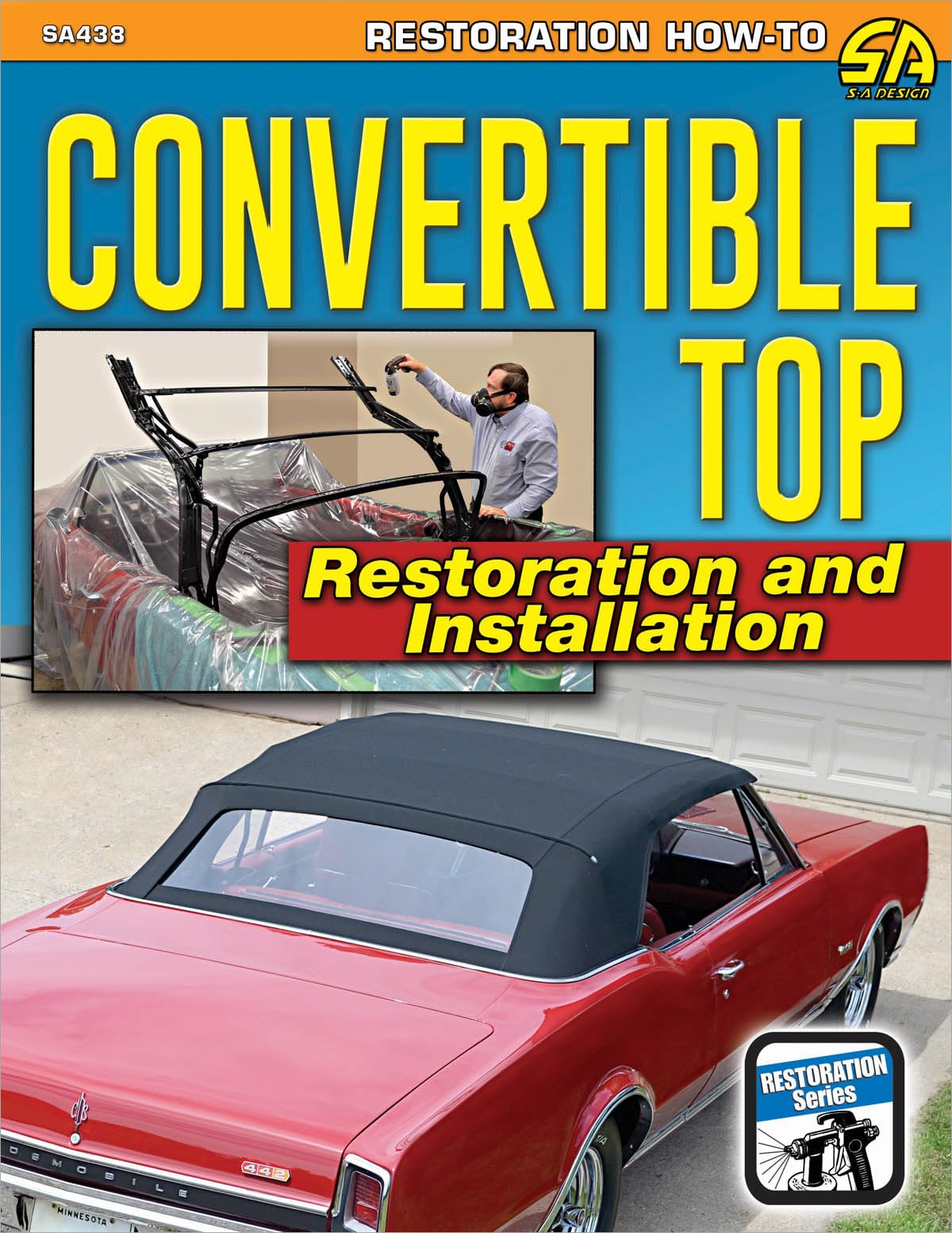 Convertible Top Restoration And Installation (Restoration How To S A Design)