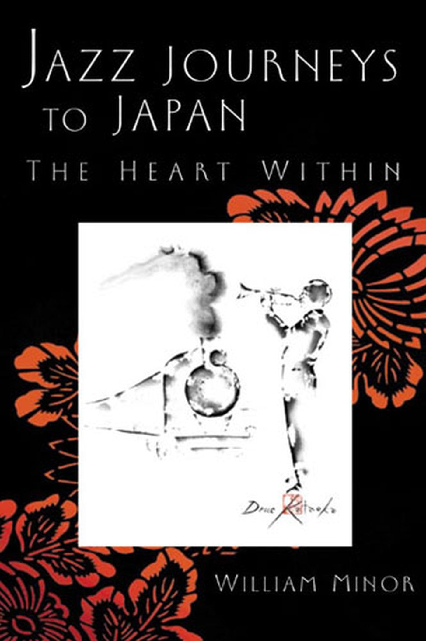 Jazz Journeys to Japan: The Heart Within (Jazz Perspectives),Used