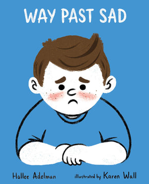 Way Past Sad (Great Big Feelings),Used
