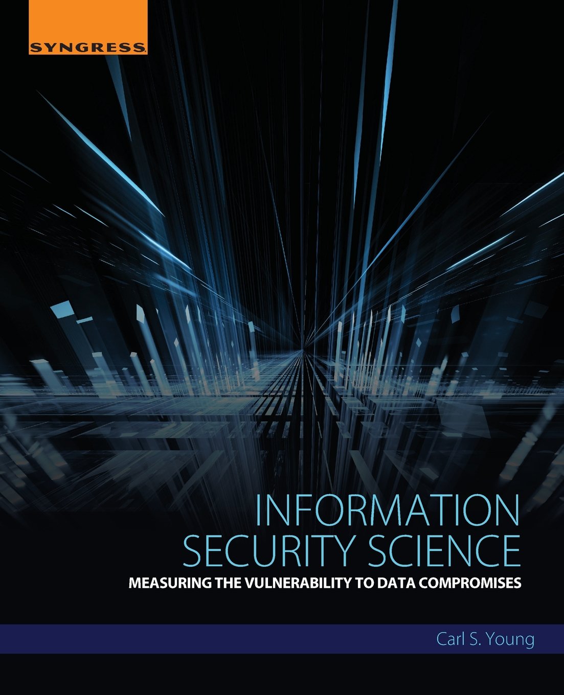 Information Security Science: Measuring the Vulnerability to Data Compromises,Used