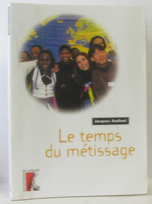 Le temps du mtissage,Used