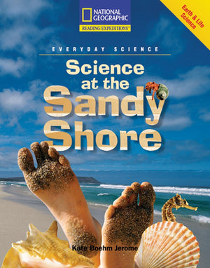 Science at the Sandy Shore (Reading Expeditions: Everyday Science),Used