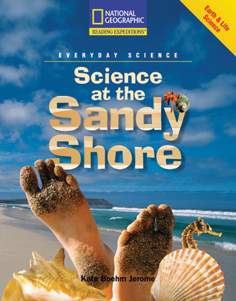 Science at the Sandy Shore (Reading Expeditions: Everyday Science),Used