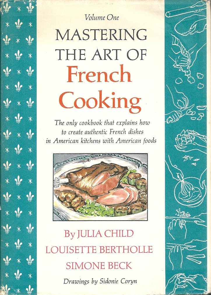 Mastering the Art of French Cooking,New
