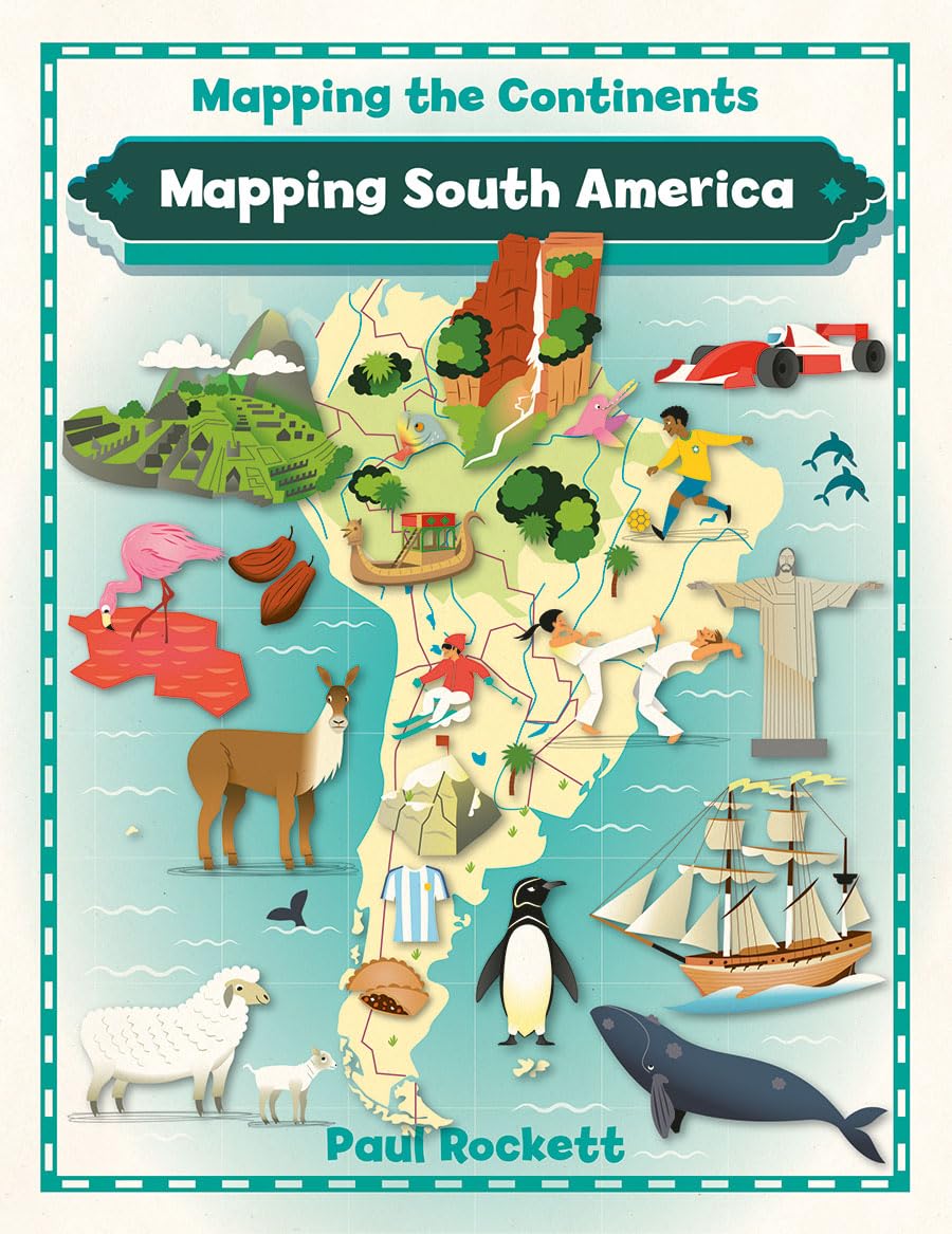 Mapping South America (Mapping the Continents),Used