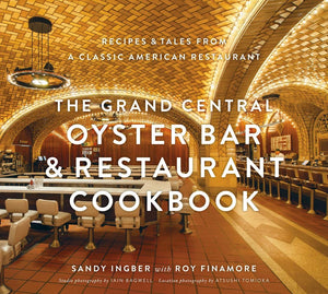 The Grand Central Oyster Bar and Restaurant Cookbook,Used