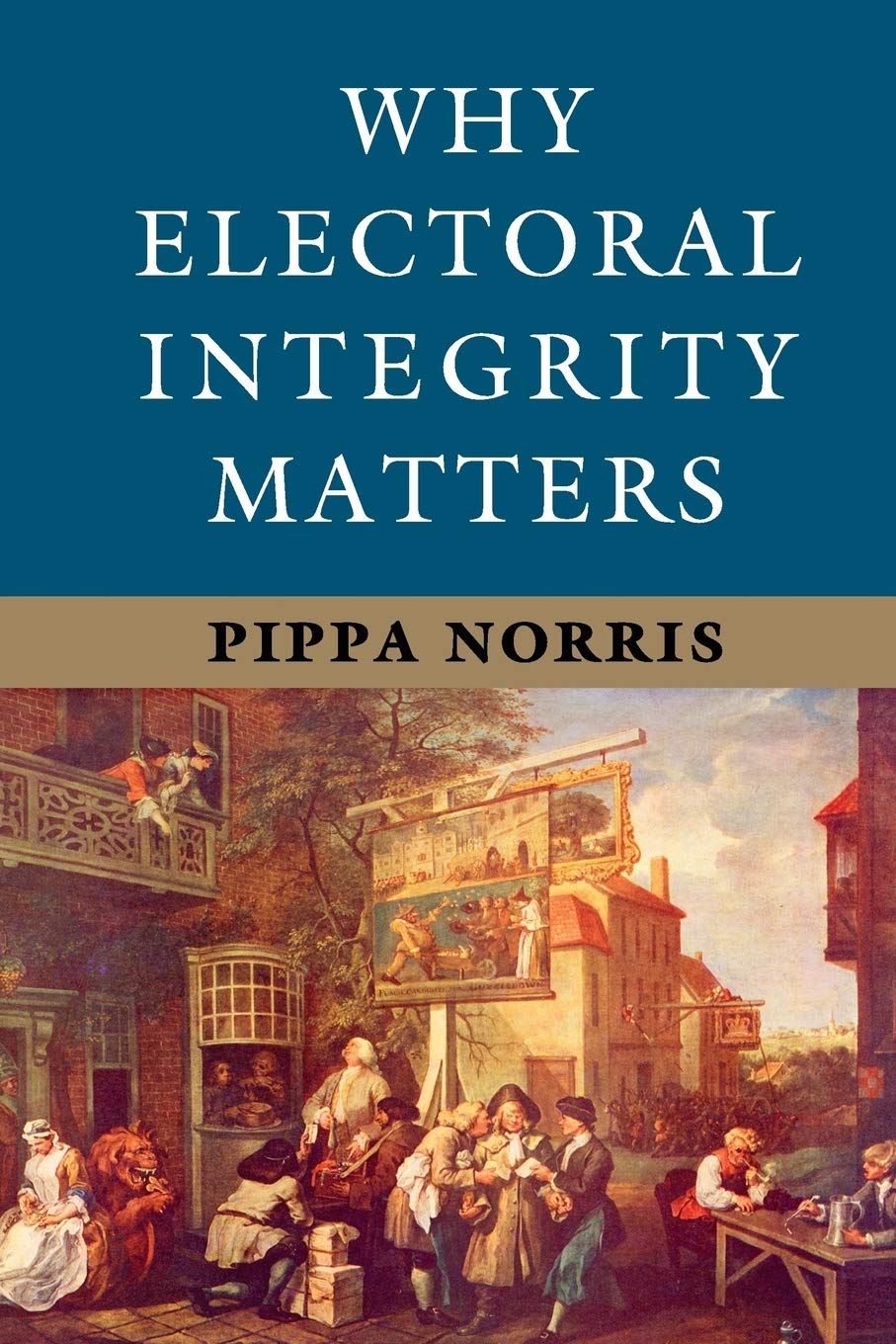 Why Electoral Integrity Matters,Used