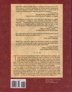 The Tablet of the Holy Mariner: An Illustrated Guide to Baha'U'Llah's Mystical Work in the Sufi Tradition,Used