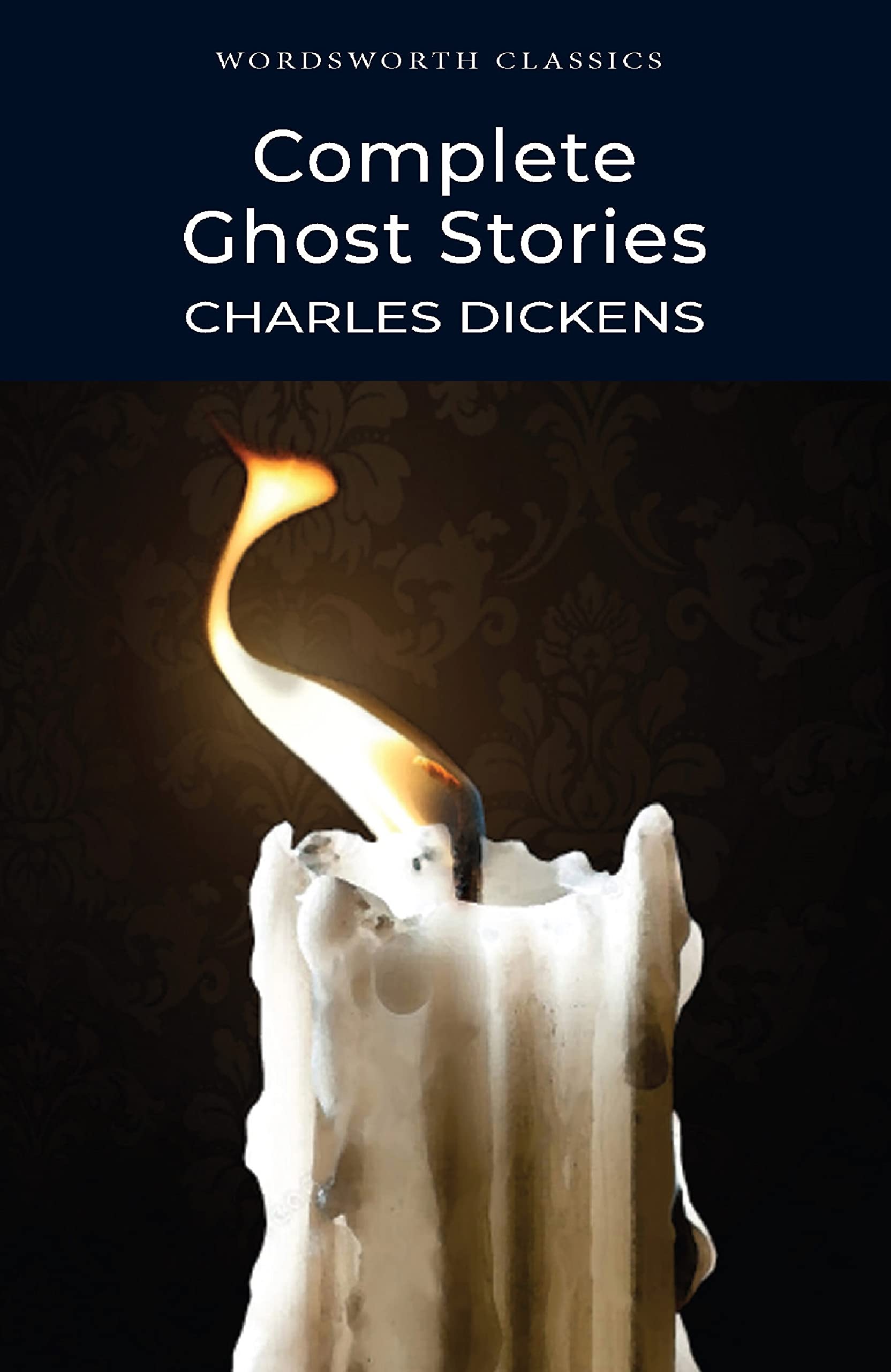 Complete Ghost Stories Charles Dickens (Wordsworth Classics),Used
