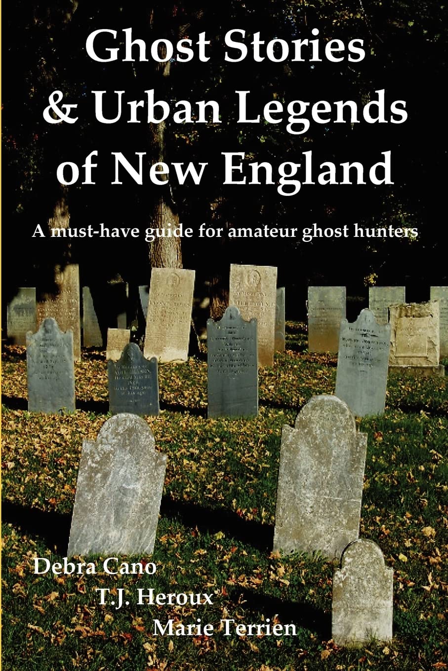 Ghost Stories & Urban Legends of New England,Used