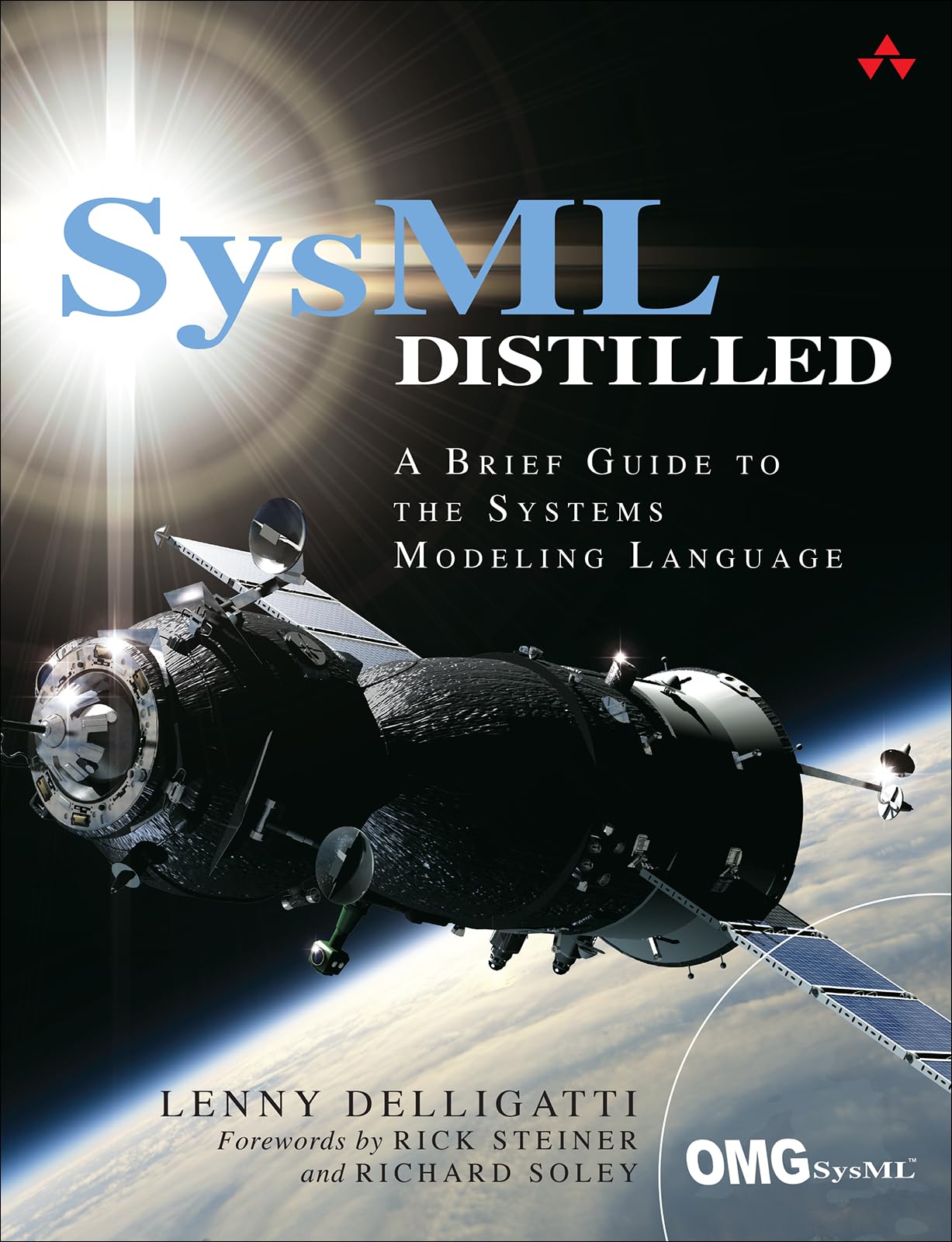 SysML Distilled: A Brief Guide to the Systems Modeling Language,New