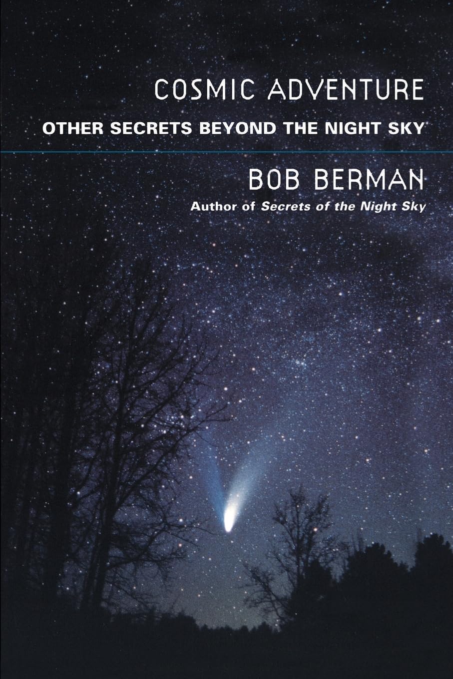 Cosmic Adventure: Other Secrets Beyond the Night Sky,Used