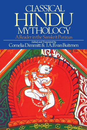 Classical Hindu Mythology: A Reader in the Sanskrit Puranas-New Condition