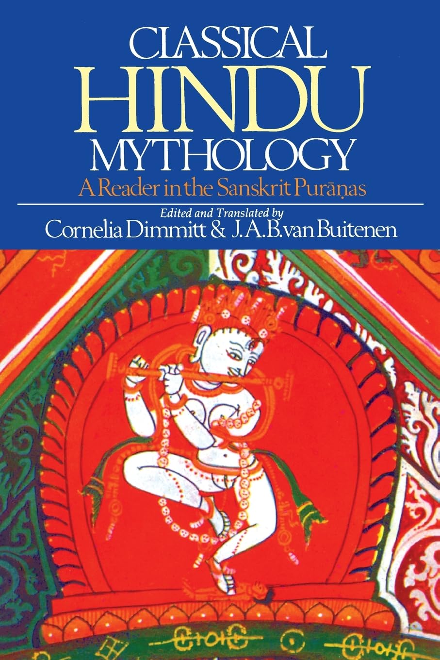 Classical Hindu Mythology: A Reader in the Sanskrit Puranas-New Condition