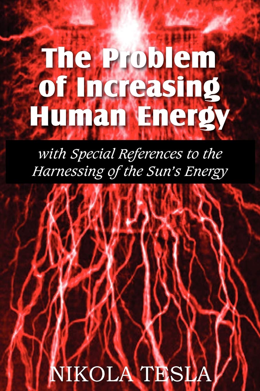 The Problem Of Increasing Human Energy,Used