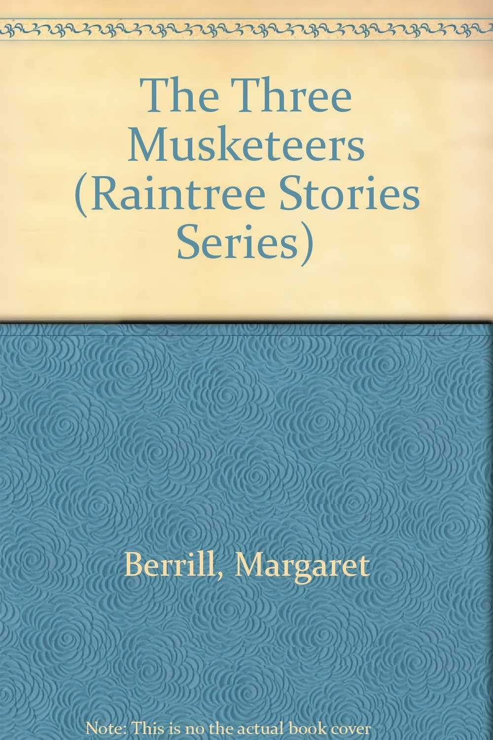 The Three Musketeers (Raintree Stories Series),Used