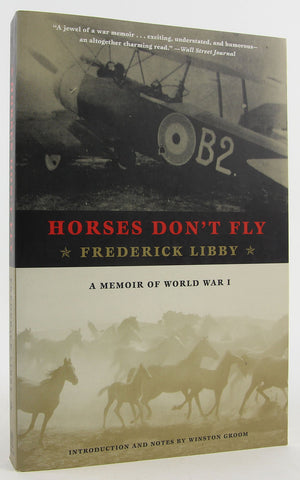 Horses Don'T Fly: A Memoir Of World War I