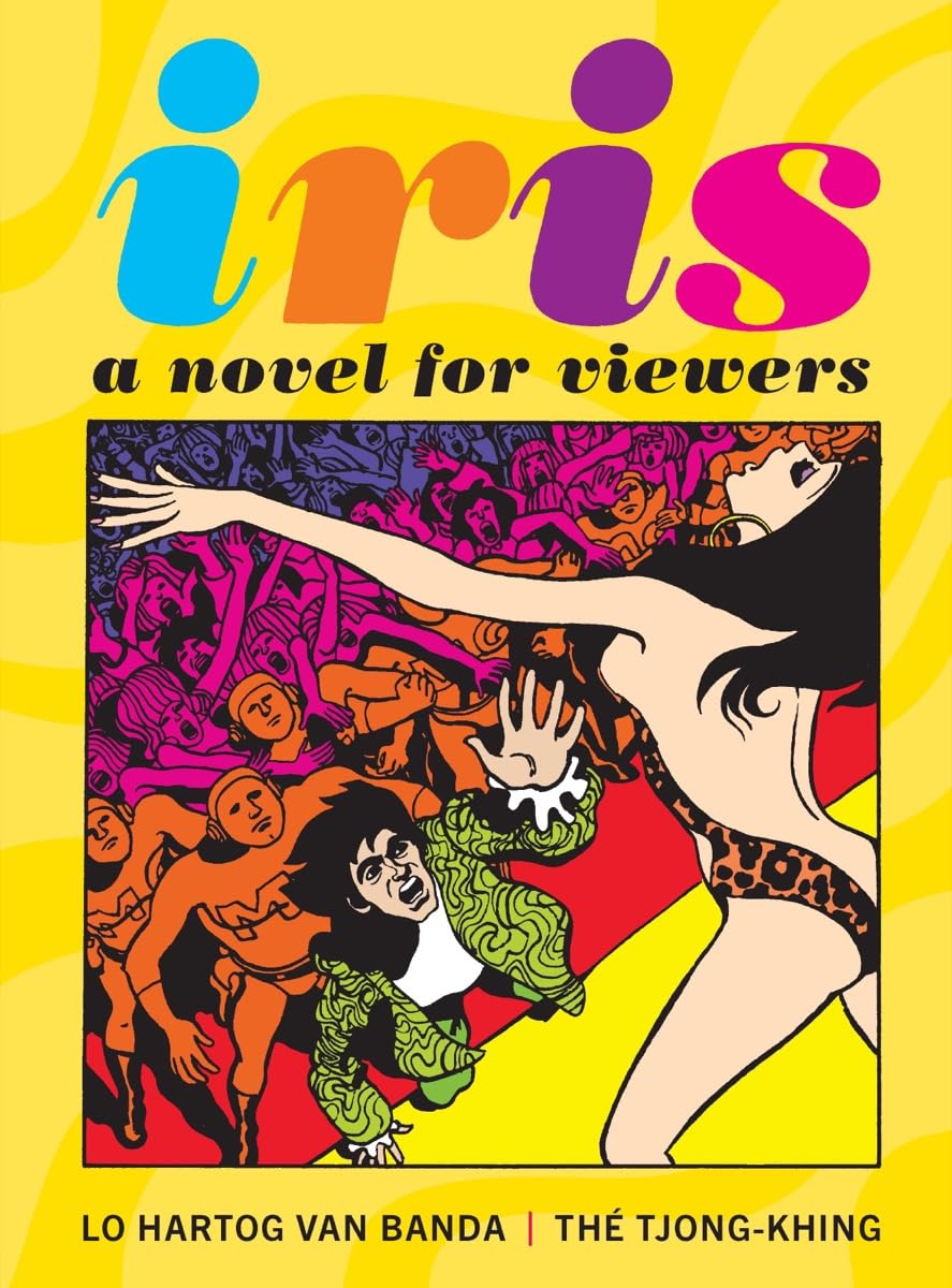 Iris: A Novel for Viewers,New