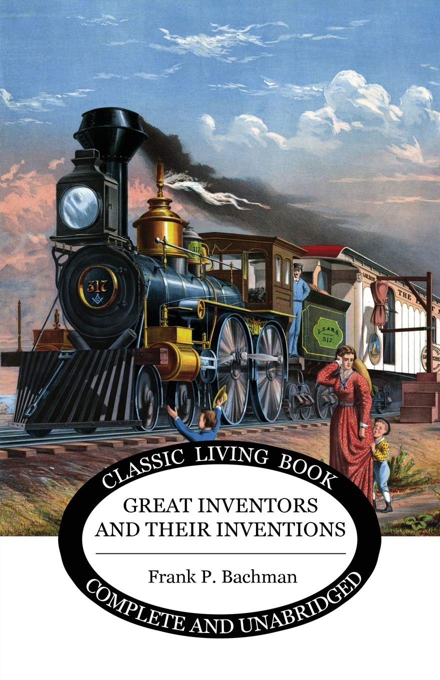 Great Inventors And Their Inventions