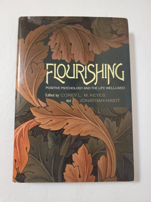 Flourishing: Positive Psychology and the Life WellLived,Used