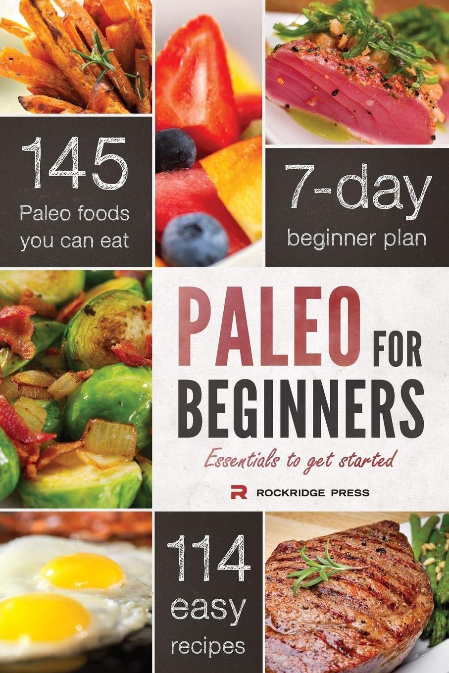 Paleo For Beginners: Essentials To Get Started