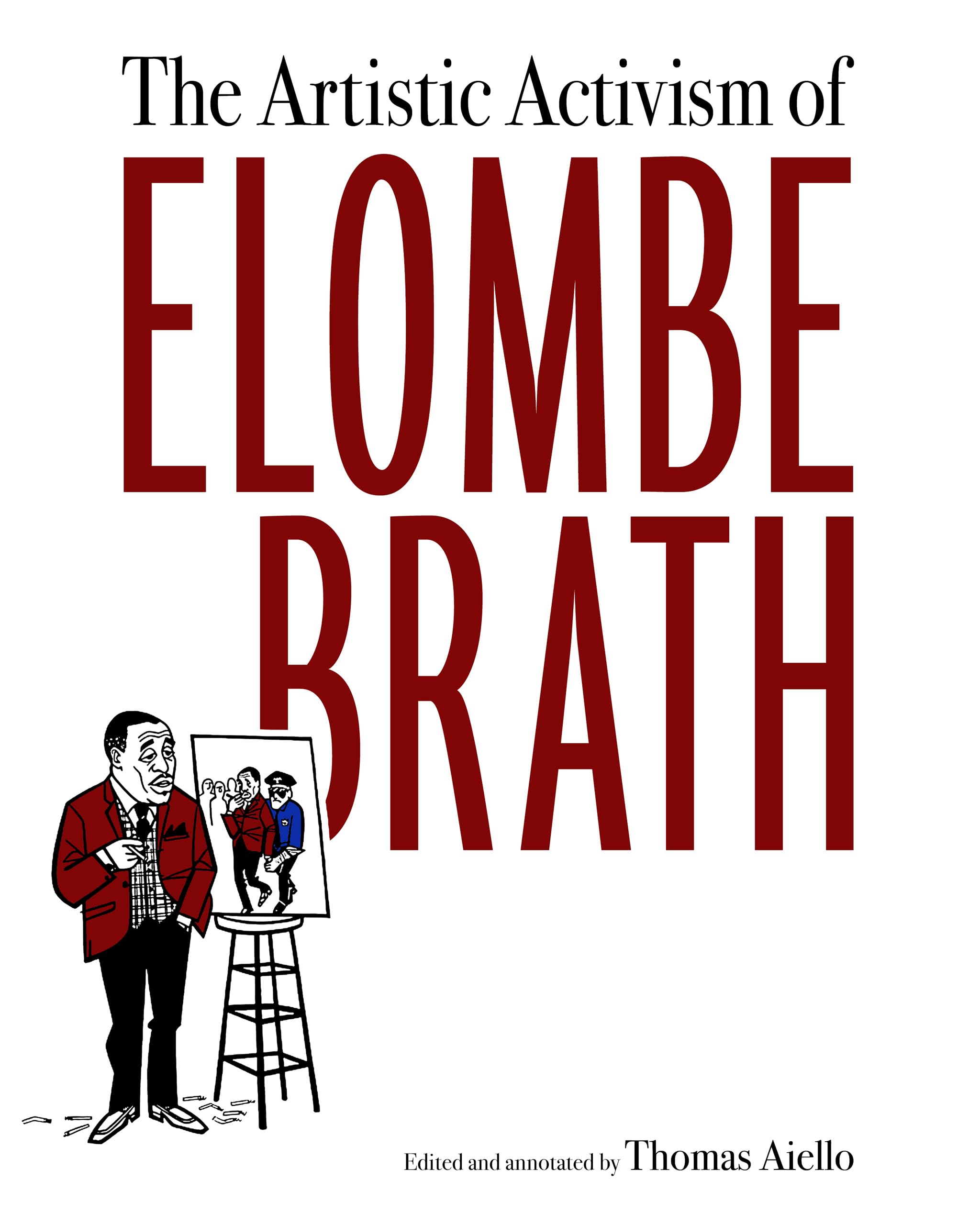 The Artistic Activism of Elombe Brath,Used
