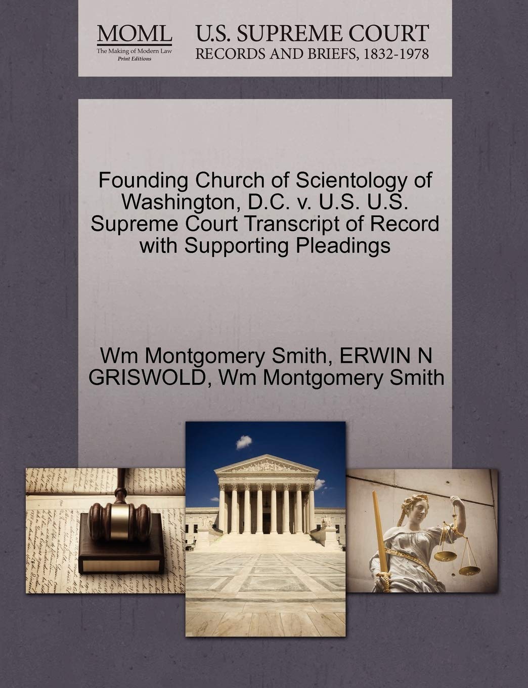 Founding Church of Scientology of Washington, D.C. V. U.S. U.S. Supreme Court Transcript of Record with Supporting Pleadings,Used