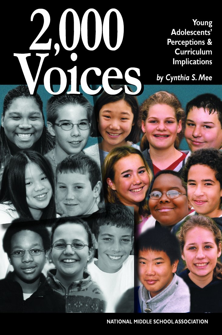 2000 Voices: Young Adolescents' Perceptions and Curriculum Implications,New