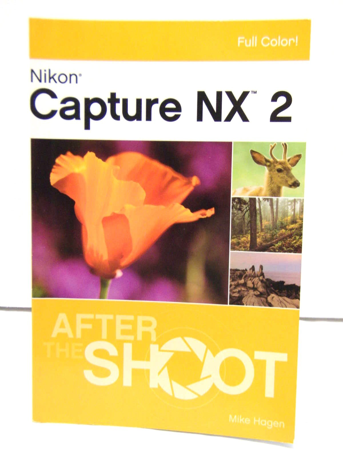 Nikon Capture NX 2 After the Shoot,New