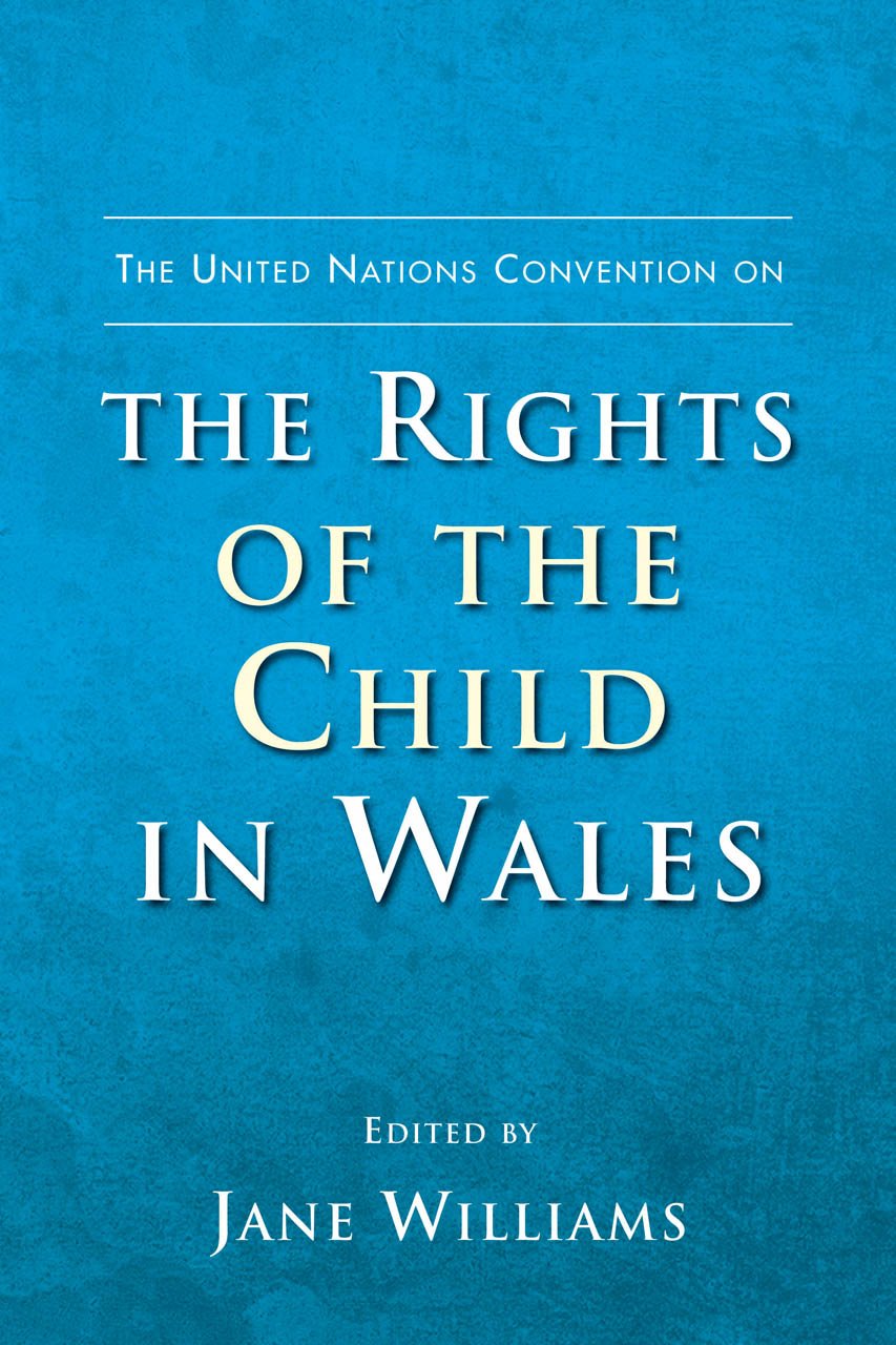The United Nations Convention on the Rights of the Child in Wales,Used