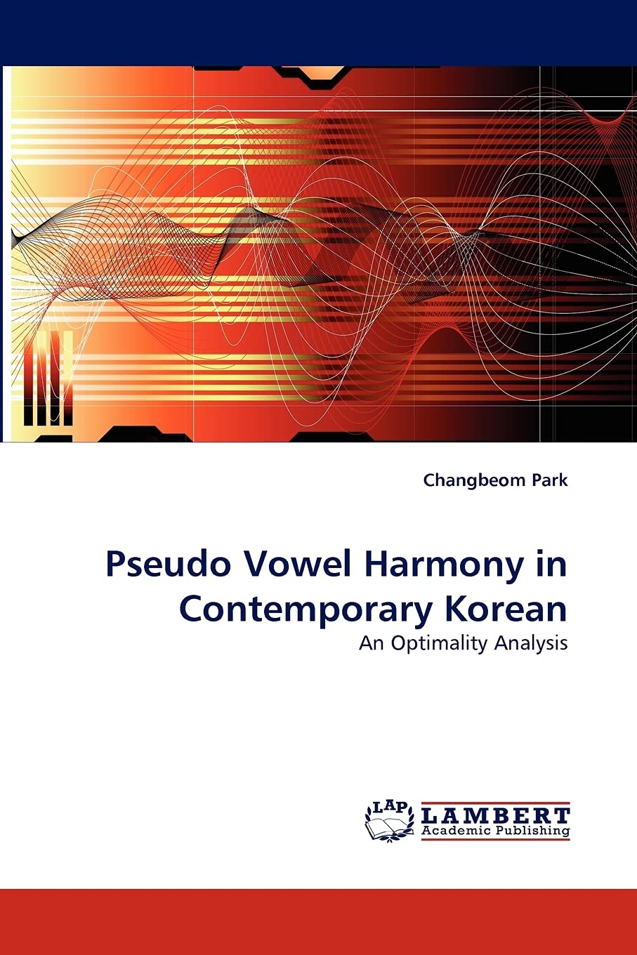Pseudo Vowel Harmony in Contemporary Korean: An Optimality Analysis,Used