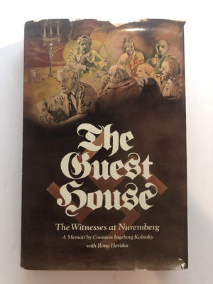 The Guest House: A Nuremberg Memoir of Countess Kalnoky, with Ilona Herisko,Used