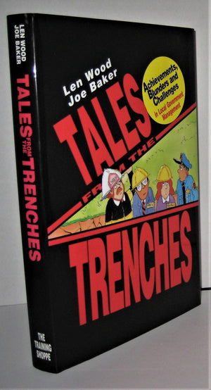 Tales From the Trenches: Achievements, Blunders and Challenges in Local Government Management,Used