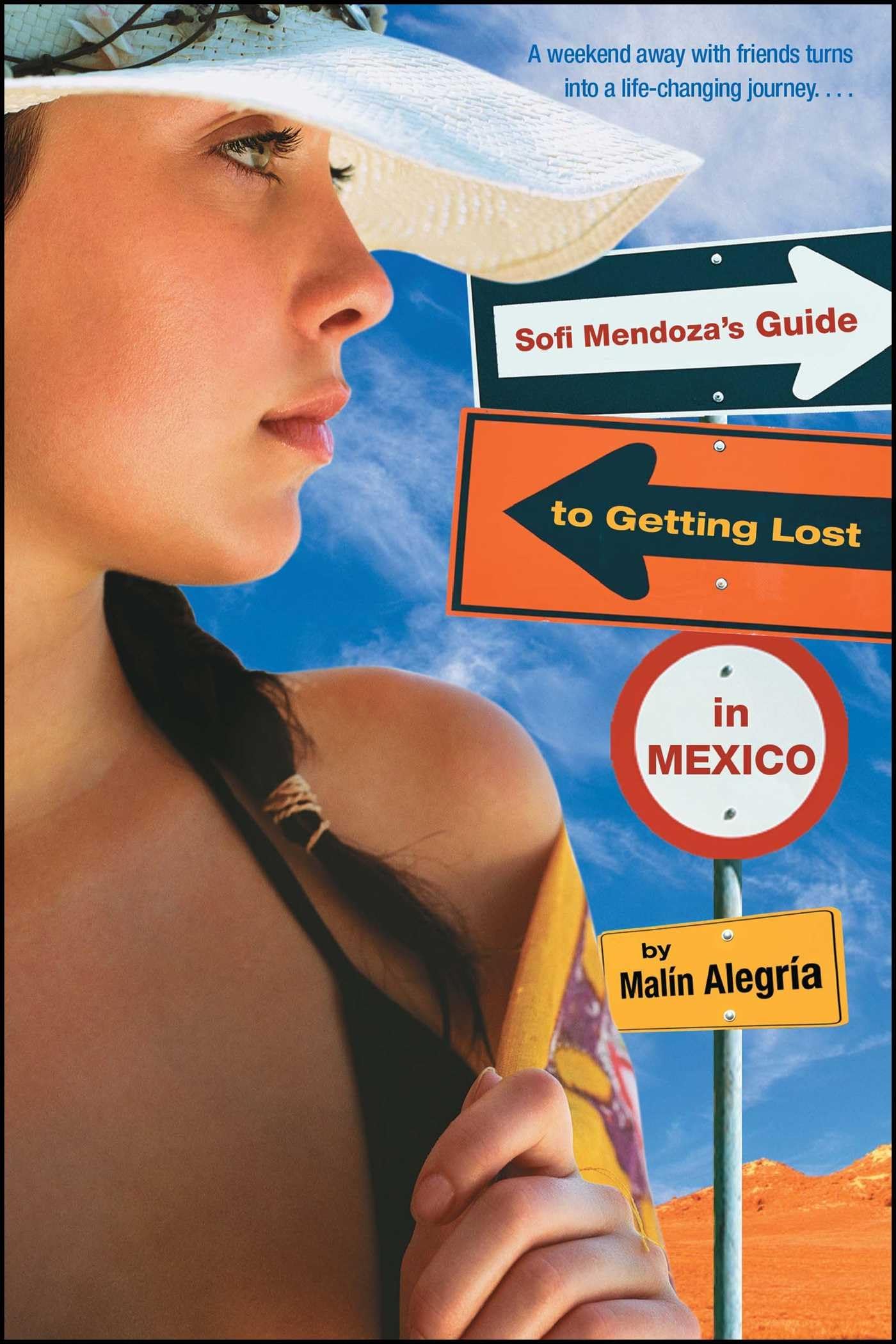 Sofi Mendoza's Guide to Getting Lost in Mexico,Used