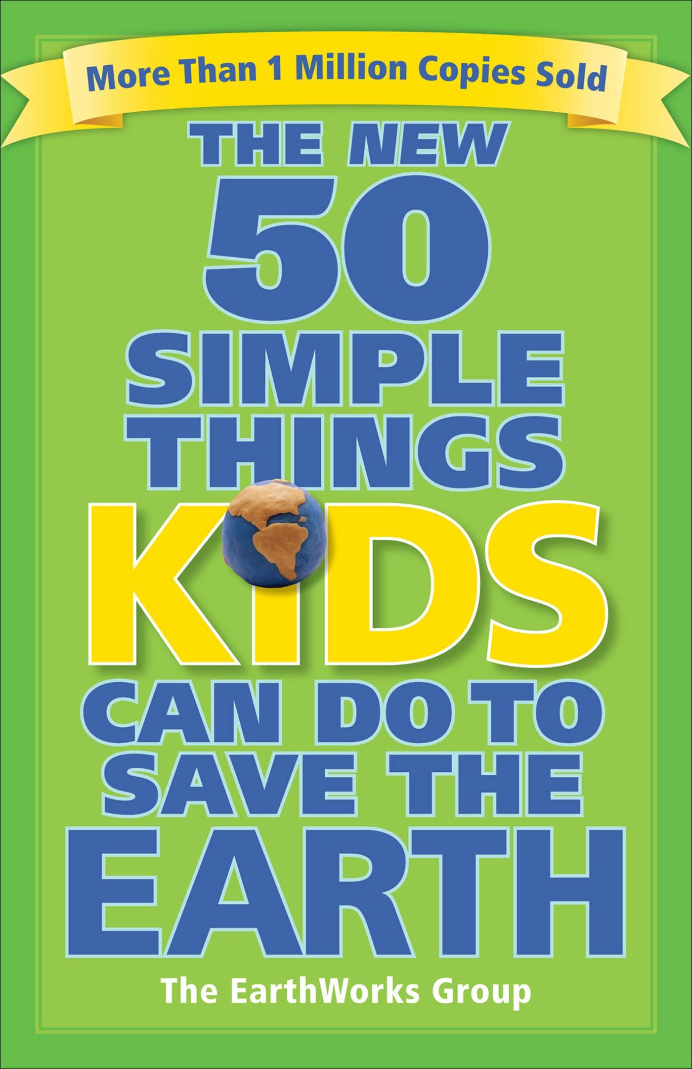 The New 50 Simple Things Kids Can Do to Save the Earth,Used