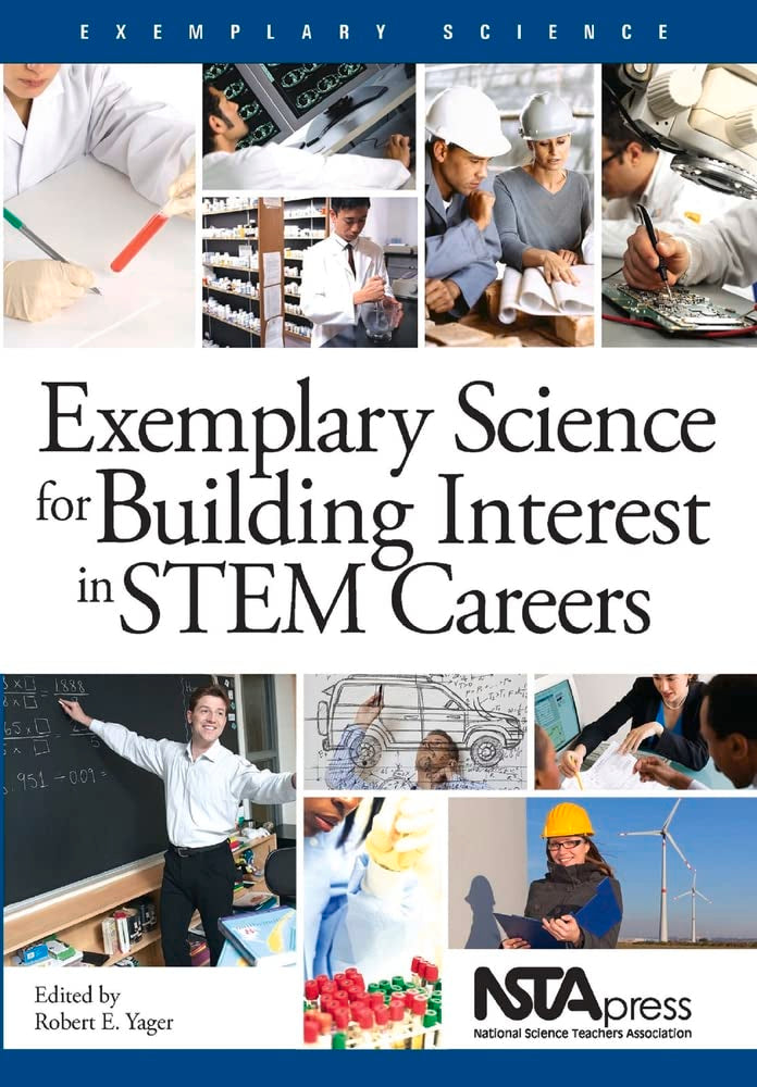 Exemplary Science for Building Interest in STEM Careers,Used
